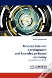 Modern Internet Development And Knowledge-Based Economy
