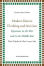 Modern Islamic Thinking And Activism - Preview