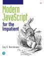 Modern Javascript For The Impatient - Preview