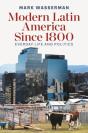Modern Latin America Since 1800 - Preview