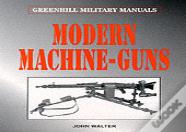 Modern Machine-Guns