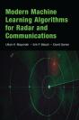 Modern Machine Learning Algorithms For Radar And Communications - Preview