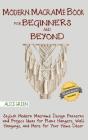Modern Macrame Book For Beginners And Beyond - Preview