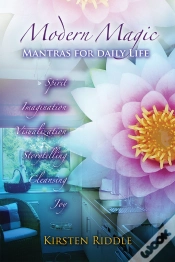 Capa do artigo Modern Magic : Mantras For Daily Life