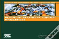 Modern Manufacturing Processes