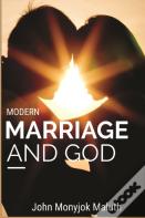 Modern Marriage And God