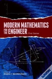 Modern Mathematics For The Engineer: First Series