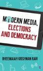 Modern Media, Elections And Democracy - Preview