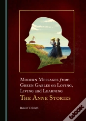 Capa do artigo Modern Messages From Green Gables On Loving, Living And Learning