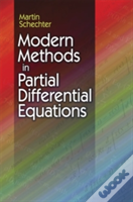 Modern Methods In Partial Differential Equations