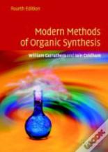 Modern Methods Of Organic Synthesis
