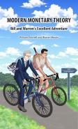 Modern Monetary Theory. Bill & Warren'S Excellent Adventure