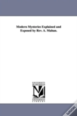 Capa do artigo Modern Mysteries Explained And Exposed By Rev. A. Mahan.