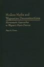 Modern Myths And Wagnerian Deconstructions - Preview