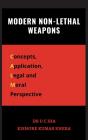Modern Non-Lethal Weapons : Concepts, Ap - Preview
