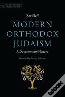 Modern Orthodox Judaism: A Documentary History
