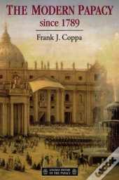 Modern Papacy, 1798-1995