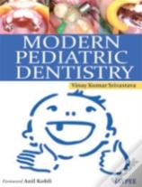 Modern Pediatric Dentistry