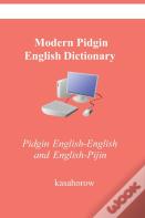 Modern Pidgin English Dictionary