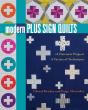 Modern Plus Sign Quilts - Preview