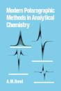 Modern Polarographic Methods In Analytical Chemistry - Preview