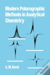 Modern Polarographic Methods In Analytical Chemistry