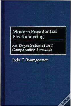 Capa do artigo Modern Presidential Electioneering