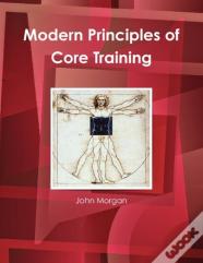 Modern Principles Of Core Training