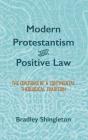 Modern Protestantism And Positive Law - Preview