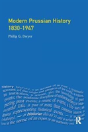 Modern Prussian History: 1830-1947 - Preview
