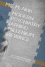 Modern Psychiatry (Athird Millenium Viewing) - Preview