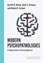 Modern Psychopathologies Â€“ A Comprehensive Christian Appraisal - Preview