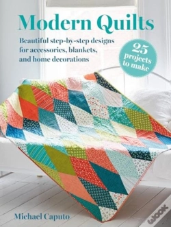 Capa do artigo Modern Quilts: 25 Projects To Make