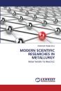Modern Scientific Researches In Metallurgy - Preview