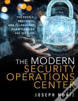 Modern Security Operations Center, The