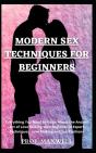 Modern Sex Techniques For Beginners - Preview