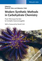 Modern Synthetic Methods In Carbohydrate Chemistry
