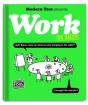 Modern Toss: Work Is Shit - Preview