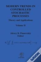 Modern Trends In Controlled Stochastic Processes