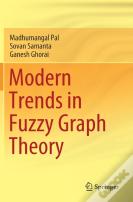 Modern Trends In Fuzzy Graph Theory
