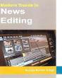 Modern Trends In News Editing - Preview