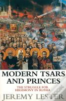Modern Tsars And Princes
