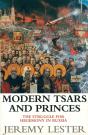 Modern Tsars And Princes - Preview