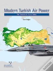 Modern Turkish Air Power