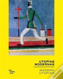 Modern Utopias