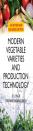 Modern Vegetable Varieties And Production Technology: 2nd Revised And Enlarged Edition