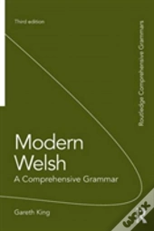 Modern Welsh: A Comprehensive Grammar