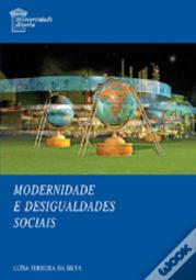 Modernidade e Desigualdades Sociais