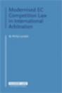 Modernised Ec Competition Law In International Arbitration - Preview