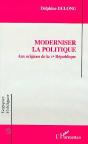 Moderniser La Politique : Aux Origines De La Ve Republique - Preview